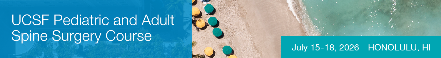 **UCSF Pediatric and Adult Spine Surgery Course Banner