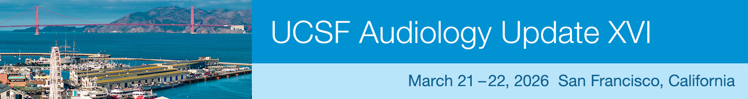 **UCSF Audiology Update XVI Banner