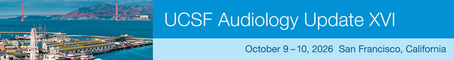 **UCSF Audiology Update XVI Banner