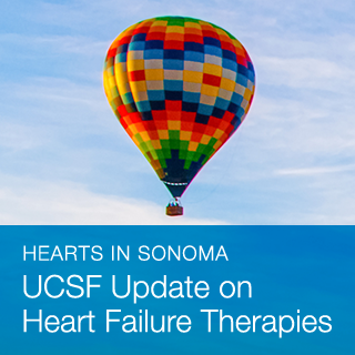 Hearts in Sonoma: UCSF Update on Heart Failure Therapies - 2026 Banner